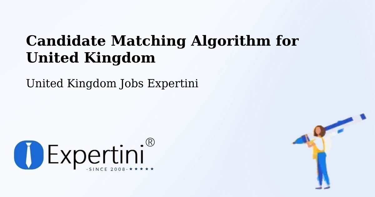 Candidate Matching Algorithm Overview – Kenton - United Kingdom Jobs Expertini