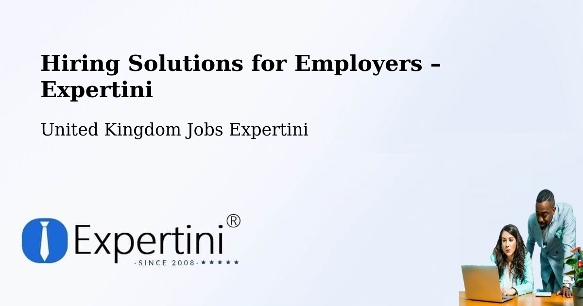 Hiring Solutions for Employers in Kenton - Kenton, United Kingdom Jobs Expertini